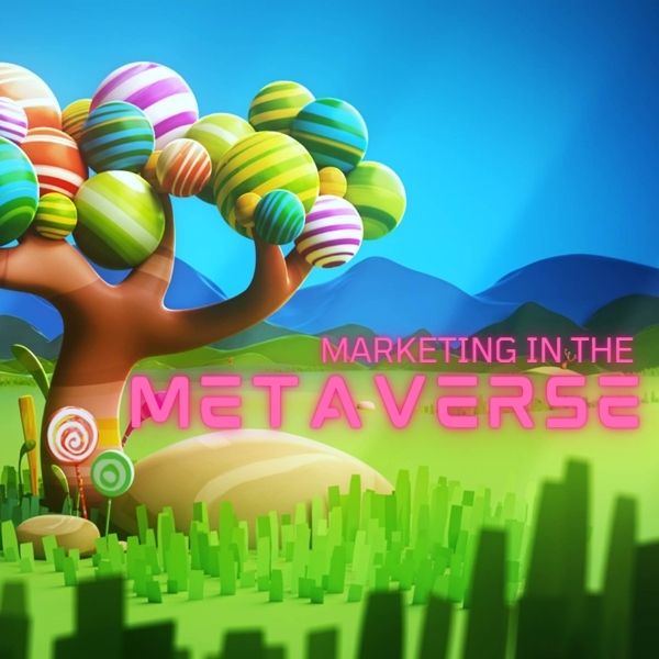 Marketing in the Metaverse